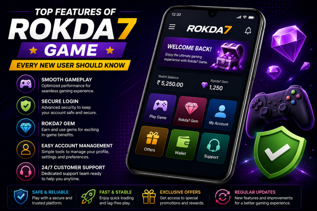 Rokda7 game features security performance and user experience